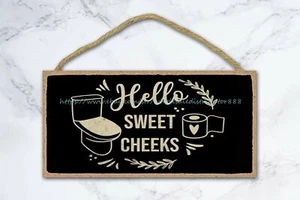 hello sweet cheeks funny bathroom quote wood sign housewarming walls - Picture 1 of 2
