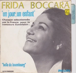 FRIDA BOCCARA UN JOUR, UN ENFANT / BELLE DU LUXEMBOURG FRENCH 45 SINGLE - Picture 1 of 1