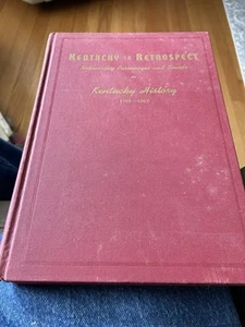 Kentucky In Retrospect by Kentucky Historical Society (HB, 1967) 1792-1967 Histo - Picture 1 of 11
