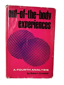 Out of the Body Experiences: A Fourth Analysis by Crookall, Robert - Imagen 1 de 24