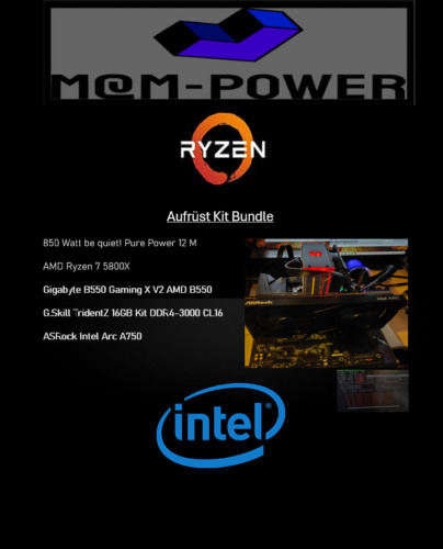Aufrüst Kit Bundle - Ryzen 7+GIGABYTE B550+32GB RAM+Intel ARC 750+Netzteil 850W