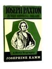 Joseph Paxton and the Crystal Palace (Josephine Kamm - 1967) (ID:43107)