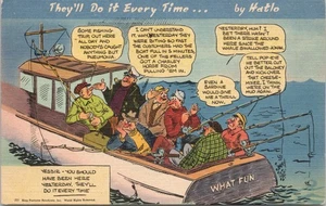Linen Comic Postcard- They'll Do It Every Time by Hatlo, Comic, Fishing Boat - Picture 1 of 2