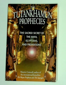 The Tutankhamun Prophecies: The Sacred Secret of the Maya, Egyptians, and... - Imagen 1 de 4