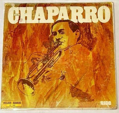 Chaparro Y Su Orquesta – Este Es Chaparro - Salsa Guaguanco - Melser - Image 1 of 4