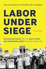 Labor Under Siege: Big Bob Mcellrath And The Ilwu's Fight For Organized Labor In