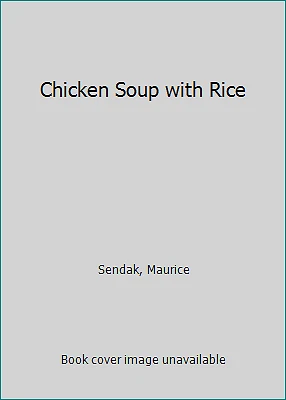 Chicken Soup with Rice by Sendak, Maurice - Image 1 of 1