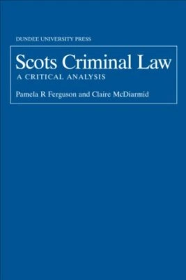 Scots Criminal Law: A Critical Anal... by McDiarmid, Claire Paperback / softback - Image 1 of 2