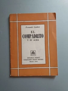 Fernando Guibert - El compadrito y su alma - Picture 1 of 6