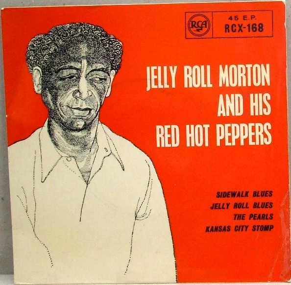 Jelly Roll Morton And His Red Hot Peppers - Jelly Roll Morton And His Red Hot Pe — 第 1/1 张图片