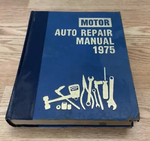 MOTOR AUTO REPAIR MANUAL 1975 38th Edition First printing USA Hardcover - Picture 1 of 4