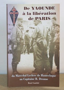 De Yaoundé à la libération de Paris René Couëdel 2004 - Bild 1 von 6