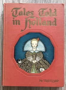 1926 Geschichten erzählt in Holland Vintage Buch illustrierte Kindergeschichten USA Druck - Bild 1 von 12