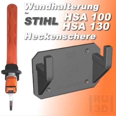 RU3D Wandhalterung für Stihl Heckenschere, Halterung Akku Heckenscheren HSA 100 + 130