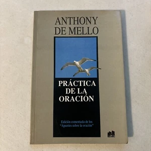 Practica De La Oracion By Anthony De Mello - Picture 1 of 5