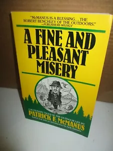 A Fine And Pleasant Misery by Patrick F. McManus (1981, Paperback, - Picture 1 of 7