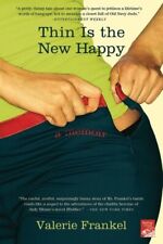 Thin Is the New Happy - 125002448X, paperback, Valerie Frankel