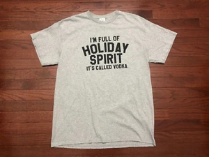 NEW CHRISTMAS T SHIRT MENS LARGE GRAY BLACK I'M FULL OF HOLIDAY SPIRIT VODKA - Picture 1 of 4