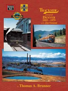 Trackside around DENVER, 1955-1979 - (BRAND NEW BOOK) - Picture 1 of 2