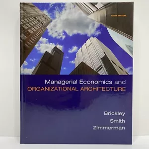 VERWALTUNGSÖKONOMIE & ORGANISATIONSARCHITEKTUR von James Brickley & Jerold - Bild 1 von 8