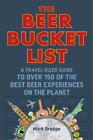 Mark Dredge The Beer Bucket List (Hardback)