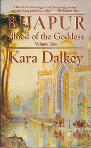 Bijapur Blood of the Goddess Vol 2 by Kara Dalkey 1997 Paperback - Imagen 1 de 1