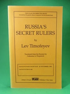 Russia's Secret Rulers by Lev Timofeyev Uncorrected Proof Knopf 1992 USA - Picture 1 of 5