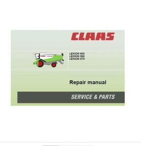 CLAAS LEXION 600 , 580 , 570 COMBINES SERVICE REPAIR MANUAL SD - Picture 1 of 1