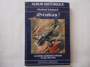 STUKAS! Et les avions ALLEMANDS d'attaque au sol ; Herbert LEONARD Ed.HEIMDAL - Imagen 1 de 3
