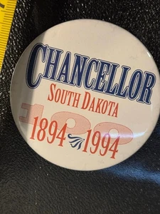 Chancellor South Dakota Century Pin | 1894 bis 1994 - Bild 1 von 4