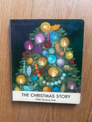 The Christmas Story by Hilde Heyduck-Huth 1973 Vintage Board Book Scarce - Image 1 of 4