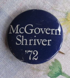 VTG George McGOVERN Shriver '72 Presidential Election Campaign Political Button - Picture 1 of 2