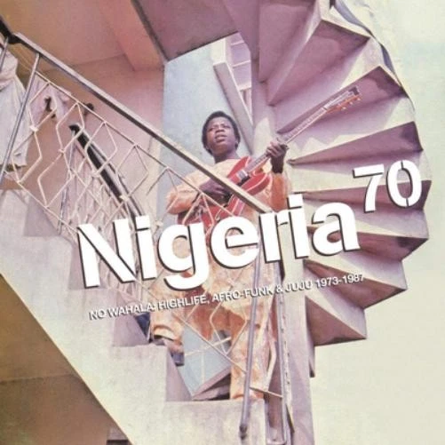 Various Artists Nigeria 70: No Wahala: Highlife, Afro-funk & Juju 1973-1987 (CD) - Bild 1 von 1