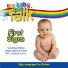 My Baby Can Talk - First Signs by Waidhofer, J. K.