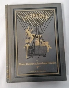 Luftreisen von Glaisher, Flammarion, Fonvielle und Tissandier 1884 - Picture 1 of 9