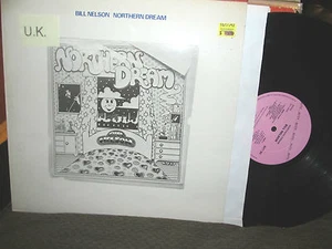 Bill Nelson Northern Dream UK vinyl LP album record BUTT002 BUTT mono '71 '80 re - Picture 1 of 3