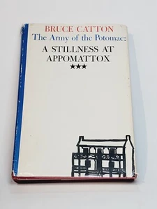 The Army Of The Potomac: A Stillness At Appomattox 1953 DJ/Hardback Book - Picture 1 of 9