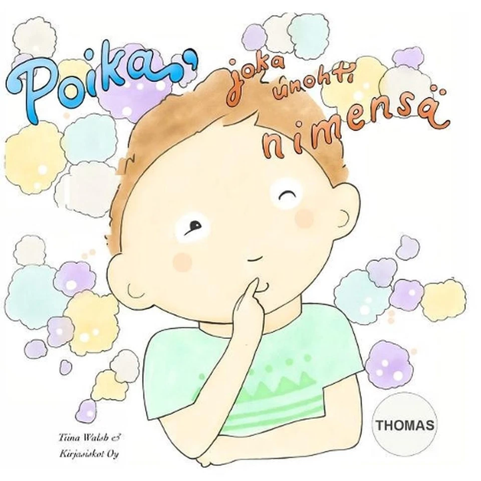 Poika, joka unohti nimens THOMAS by Tiina Walsh (Finnish) Paperback Book - Image 1 of 1