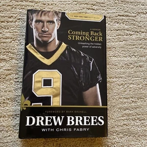 DREW BREES’ Coming Back Stronger: Unleashing Hidden Power of Adversity USED HC - Picture 1 of 11