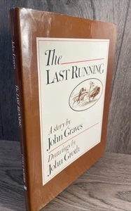 The Last Running: A Story by John Graves; John Groth Texas Comanche Western - Picture 1 of 9