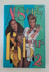 Absolutely Fabulous : The Scripts: v. 2 by Jennifer Saunders (Hardcover, 1994) - Picture 1 of 13
