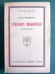 L'Orlando innamorato di M. M. Boiardo autografo Giulio Reichenbach Padova 1936 - Foto 1 di 2