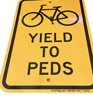 Yield To Peds Sign Yellow Reflective Sign