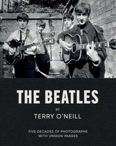 The Beatles by Terry O'Neill: The Definitive Collection (Hardcover, 2023 - Picture 1 of 21