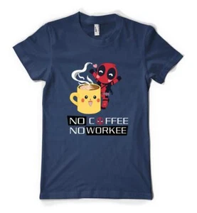 Camiseta Deadpool No Coffee No Workkee Funny Personalizada Unisex Adulto - Imagen 1 de 20