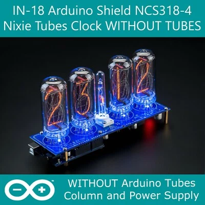IN-18 Nixie Tubes Clock Arduino Shield NCS318-4 WITHOUT TUBES Column Arduino - Image 1 of 4