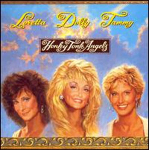 Honky Tonk Angels by Parton, Dolly / Wynette, Tammy / Lynn, Loretta (CD, 1993) Foto 1 de 1