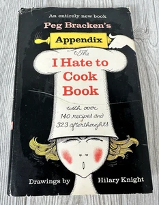 Peg Bracken's "Appendix to The I Hate To Cook Book" 1966 Recipes 1st Edition HC - Foto 1 di 12