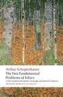 The Two Fundamental Problems of Ethics [Oxford World's Classics]