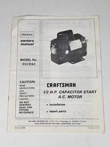 Sears Craftsman Owners Manual 113.12162 1/2 HP Capacitor Start AC Motor Vintage - Picture 1 of 2